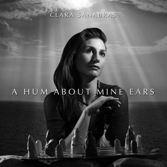 Clara Sanabras: A Hum About Mine Ears