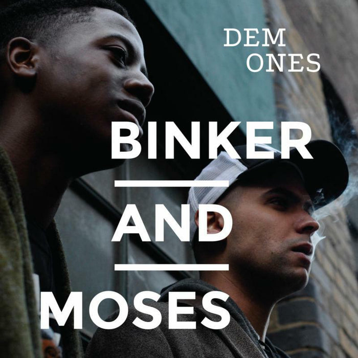 Binker and Moses: Dem Ones (LP)