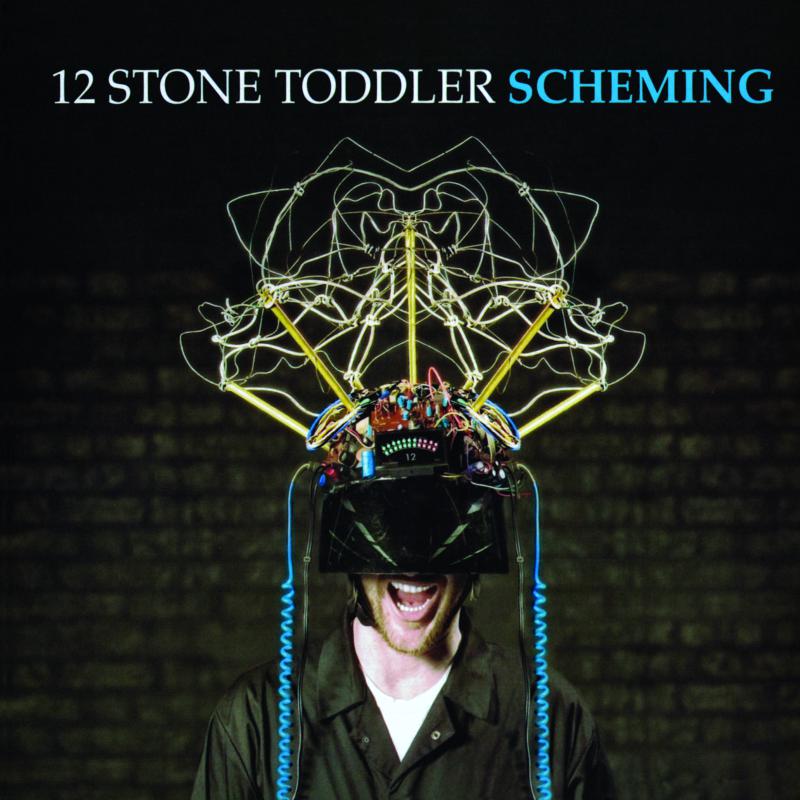 12 Stone Toddler: Scheming
