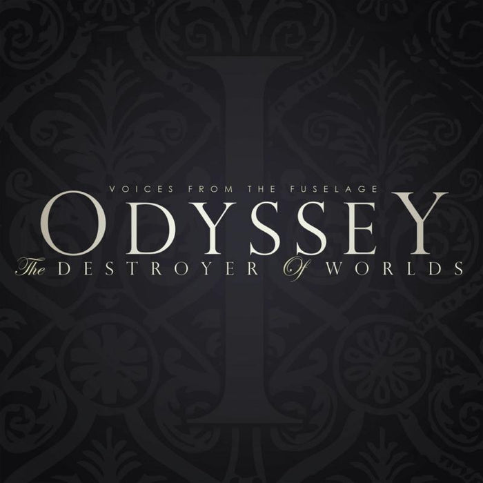 Voices From The Fuselage: Odyssey: The Destroyer Of Worl CD