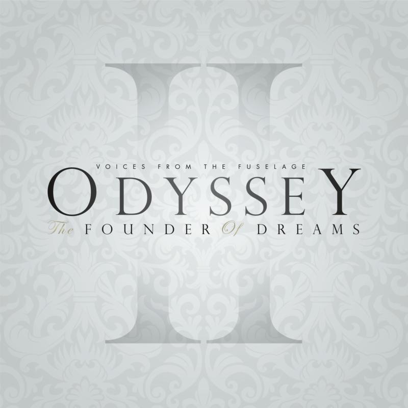 Voices From The Fuselage: Odyssey: The Founder Of Dreams CD