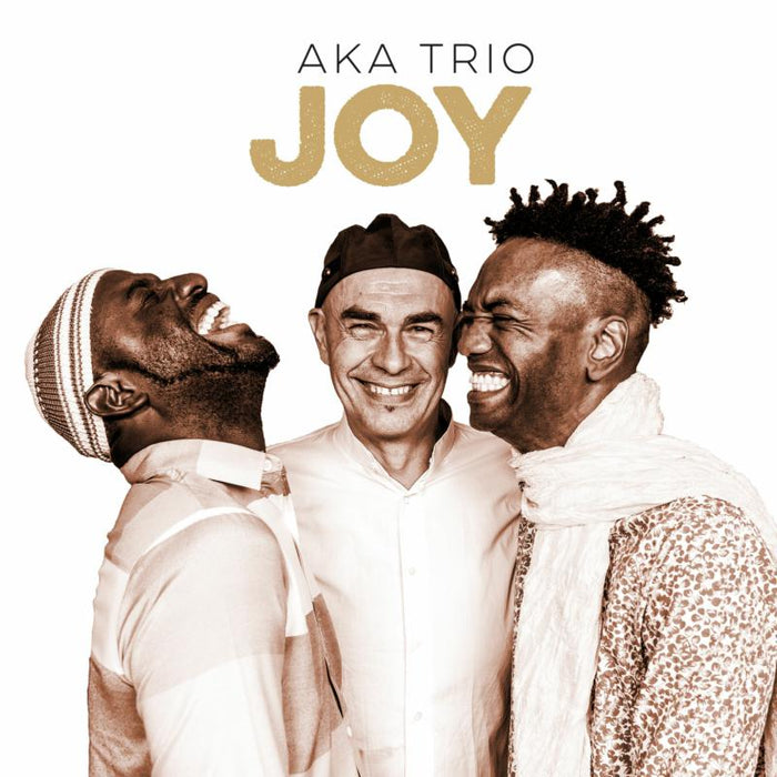 AKA Trio: Joy