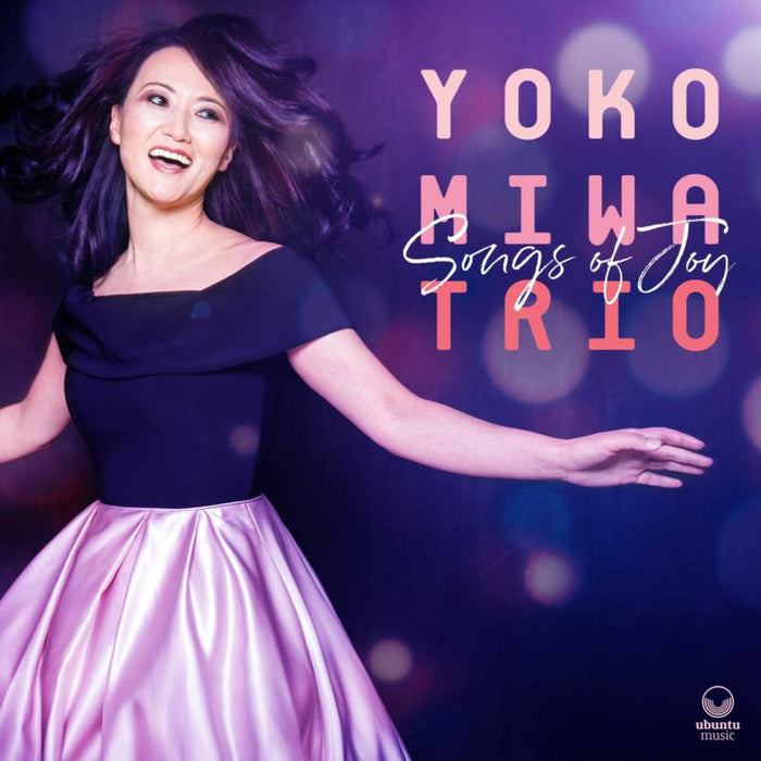 Yoko Miwa Trio: Songs of Joy