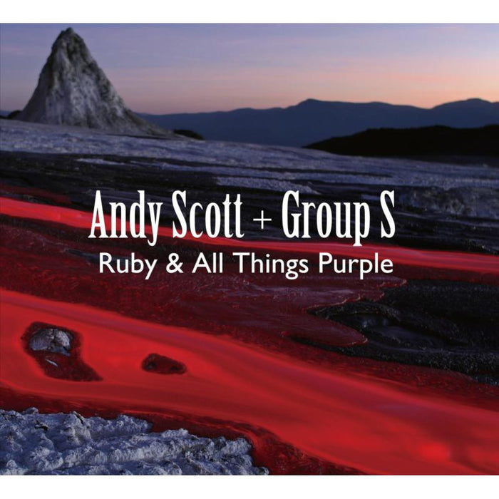 Andy Scott & Group S: Ruby & All Things Purple