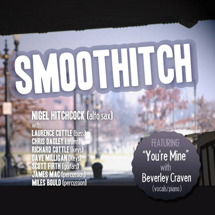 Nigel Hitchcock: Smoothitch