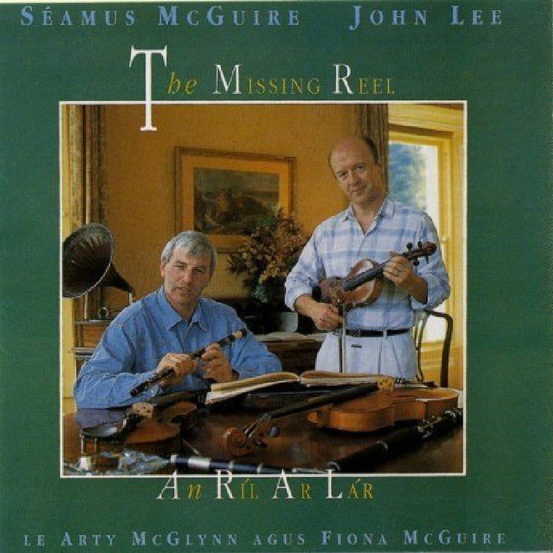 Seamus McGuire/John Lee: The Missing Reel