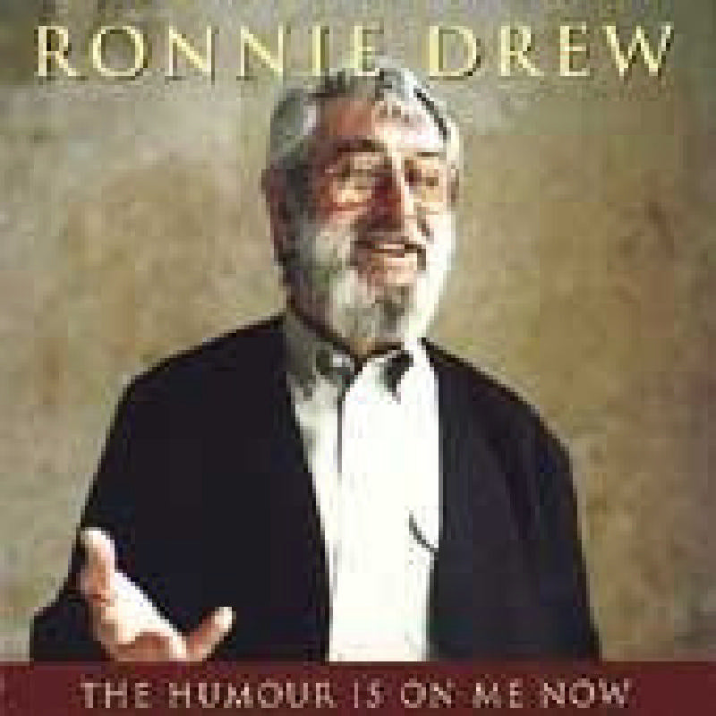 Ronnie Drew: The Humour Is on Me