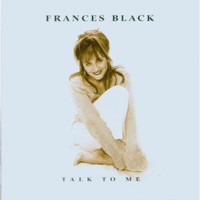 Frances Black: Talk to Me