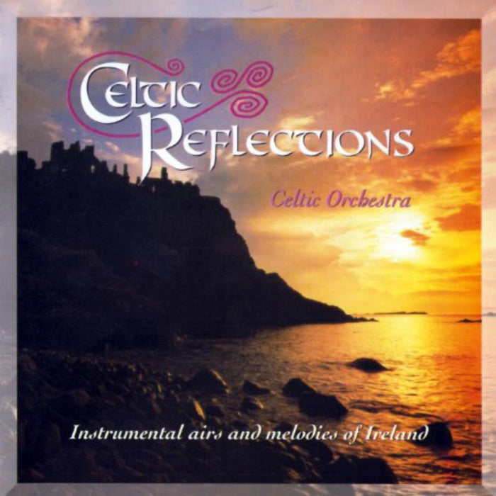 Celtic Orchestra: Celtic Reflections