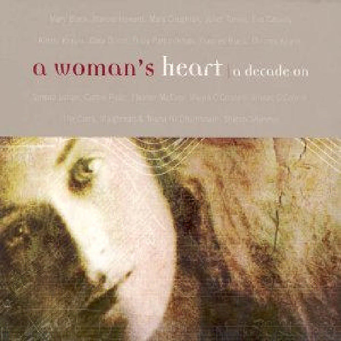Various Artists: A Woman's Heart: A Decade On