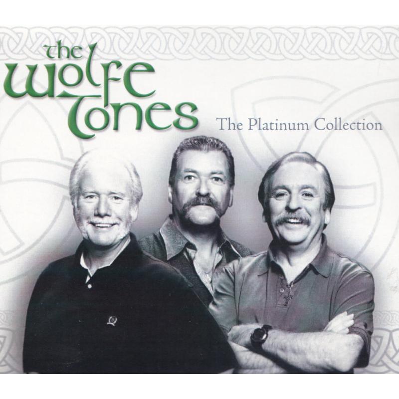The Wolfe Tones: The Platinum Collection