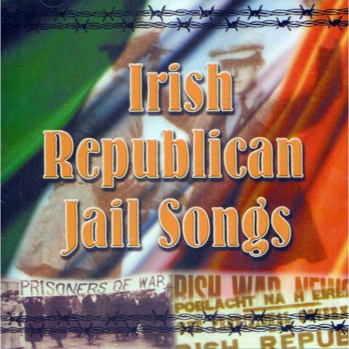 Various Artists: Irish Republican Jail Songs