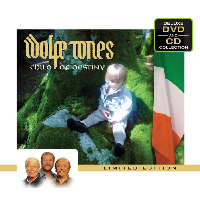 The Wolfe Tones: Child Of Destiny - Limited Deluxe Edition