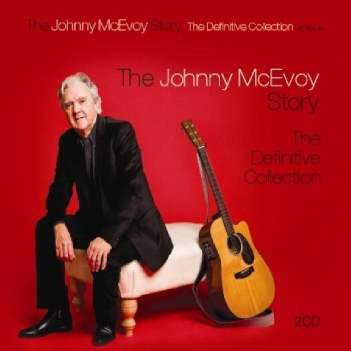 Johnny McEvoy: The Johnny McEvoy Story: The Definitive Story