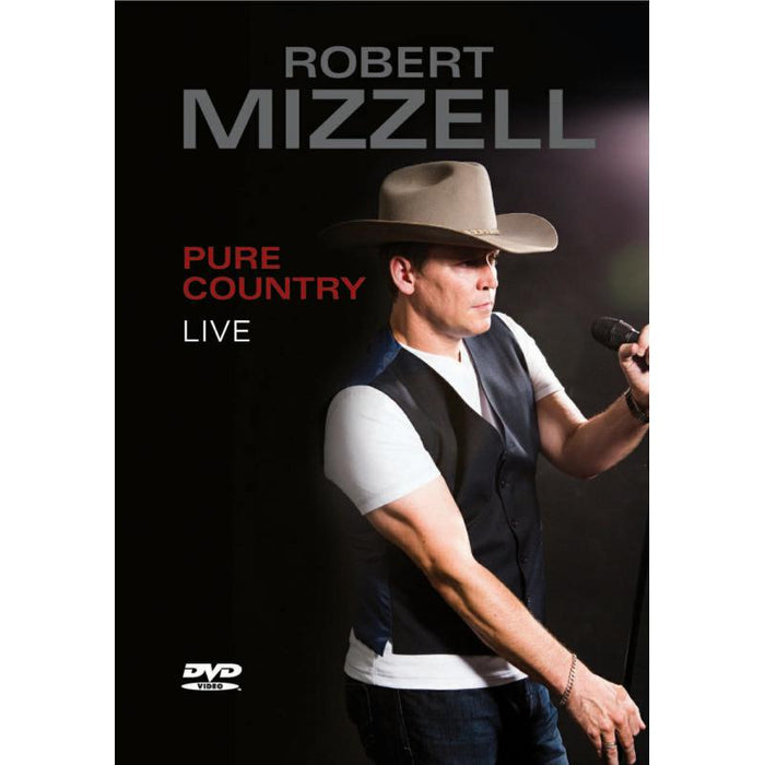 Robert Mizzell: Pure Country Live