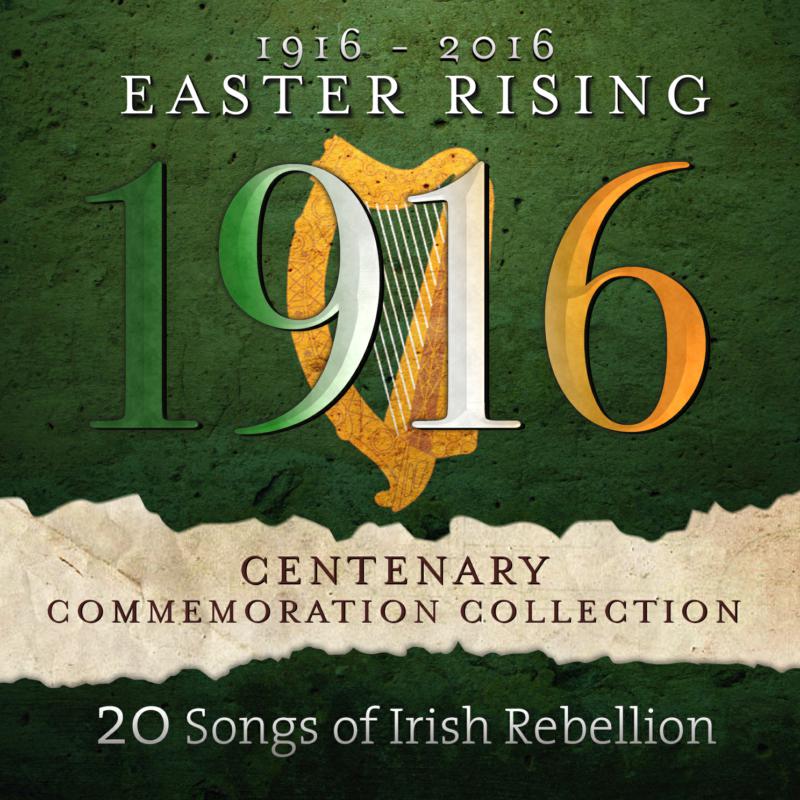 Various Artists: 1916-2016: Easter Rising Centenary Commemoration Collection