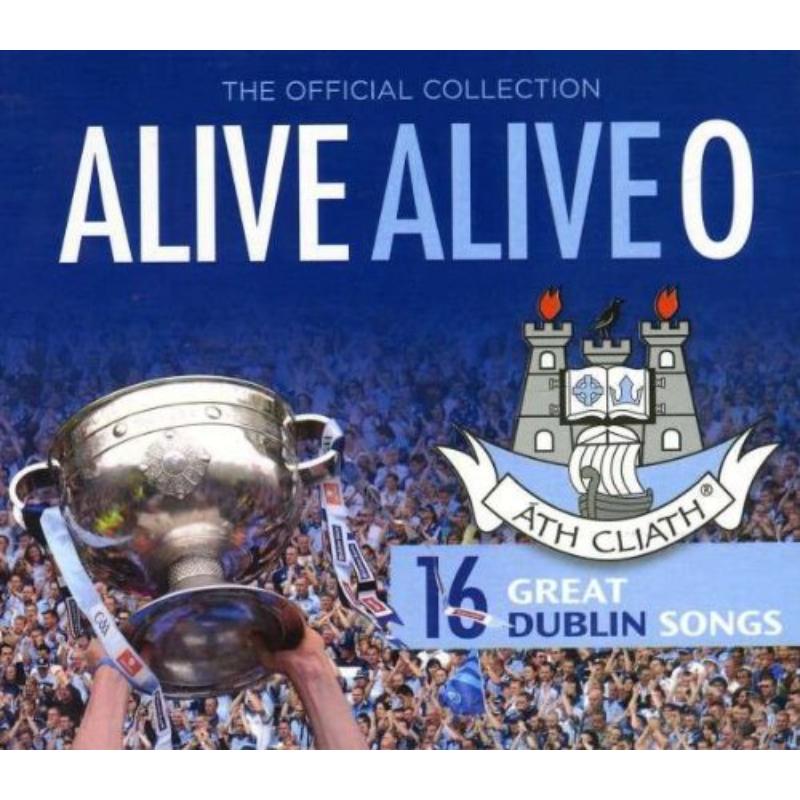 Various Artists: Alive-Alive O: 16 Great Dublin Songs