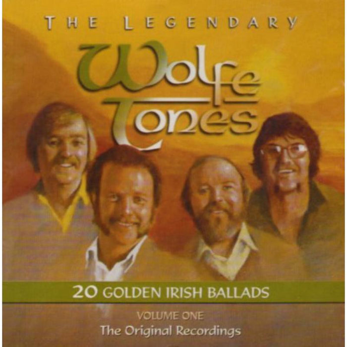 Wolfe Tones: 20 Golden Irish Ballads Volume 1