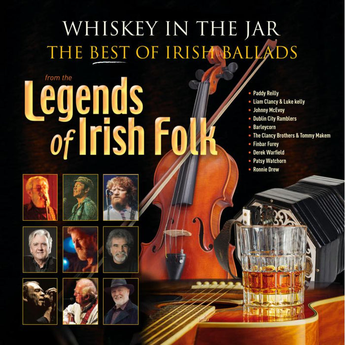 Various Artists: Whiskey In The Jar - The Best Of Irish Ballads From The Legends of Irish folk