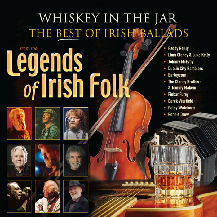 Various Artists: Whiskey In The Jar - The Best Of Irish Ballads From Legends