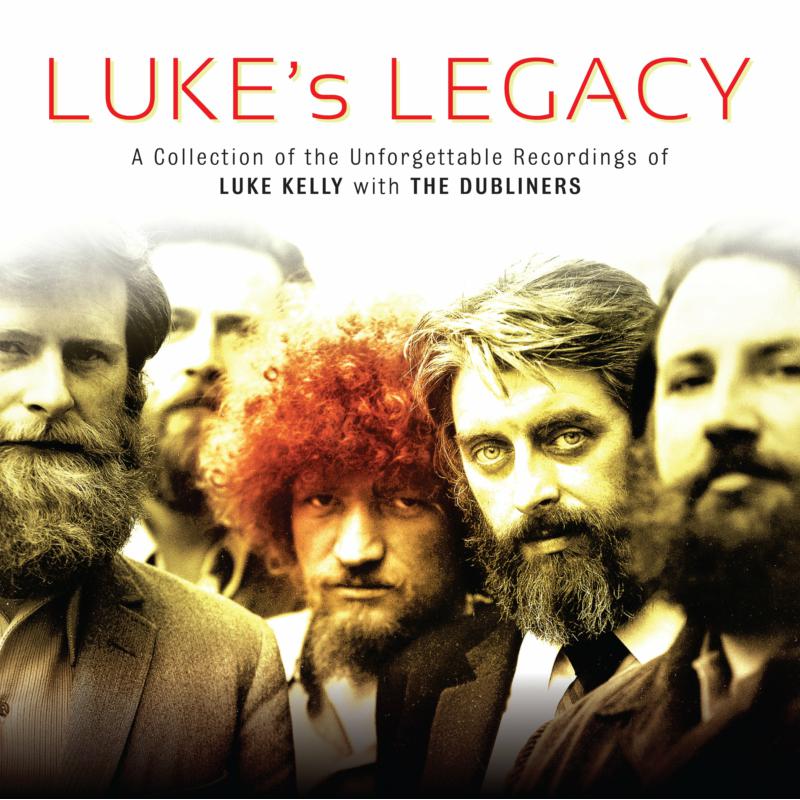 Luke Kelly: Luke's Legacy