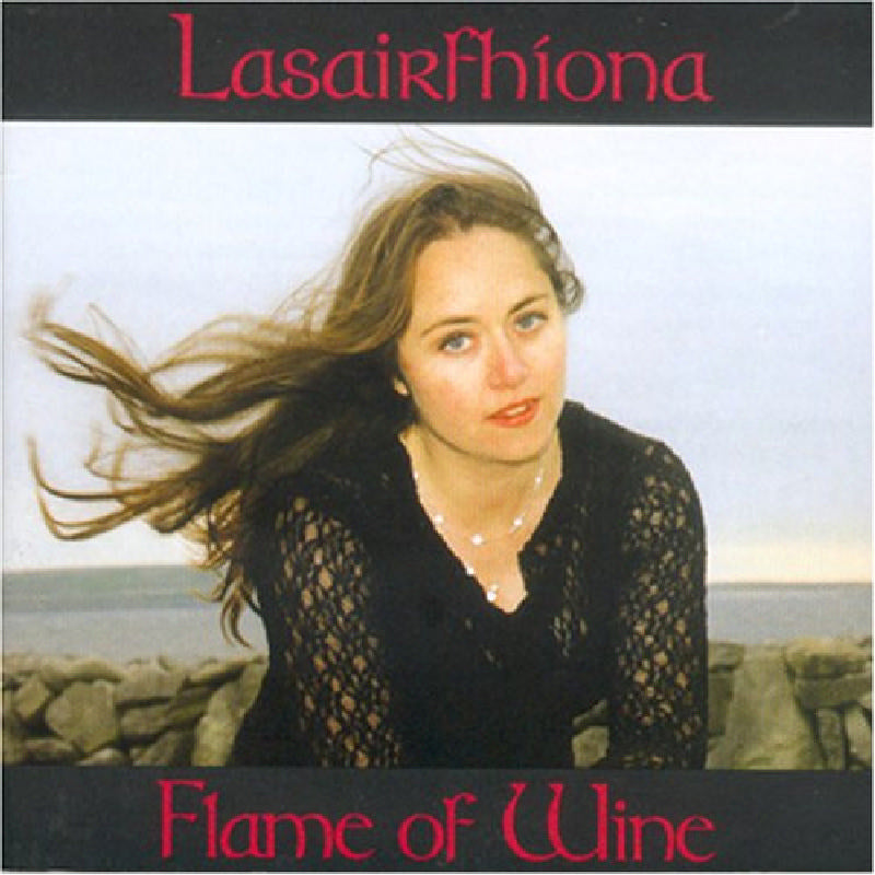 Lasairfhiona Ni Chonaola: Flame Of Wine