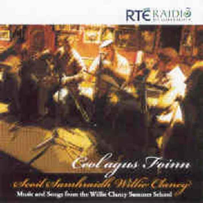 Various Artists: Ceil Agus Foinn: Scoil Samhraidh Willie Clancy