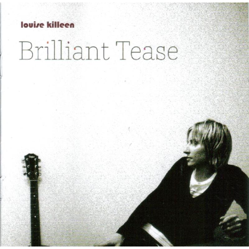 Louise Killeen: Brilliant Tease