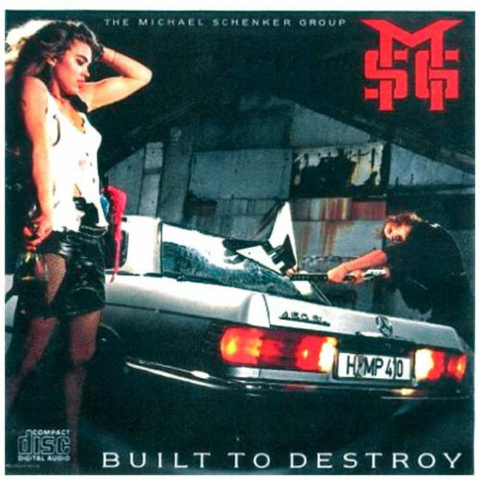 The Michael Schenker Group: Built to Destroy
