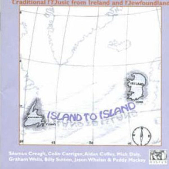 Various: Island To Island: Traditional Music From Ireland And Newfoundland