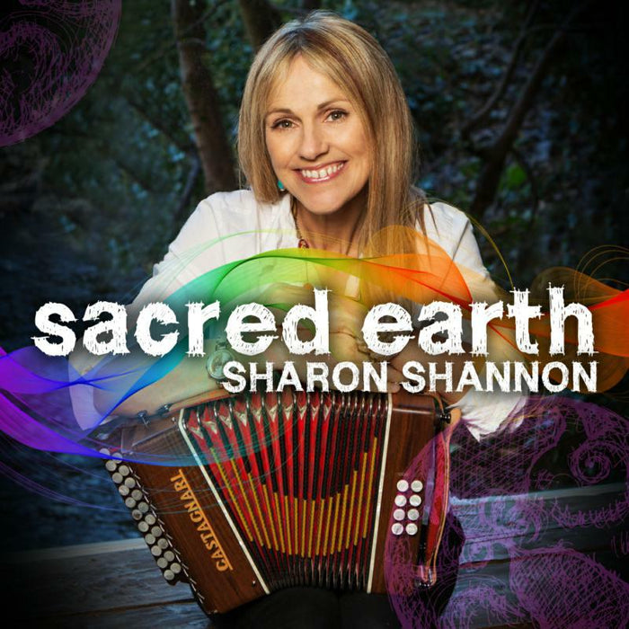 Sharon Shannon: Sacred Earth