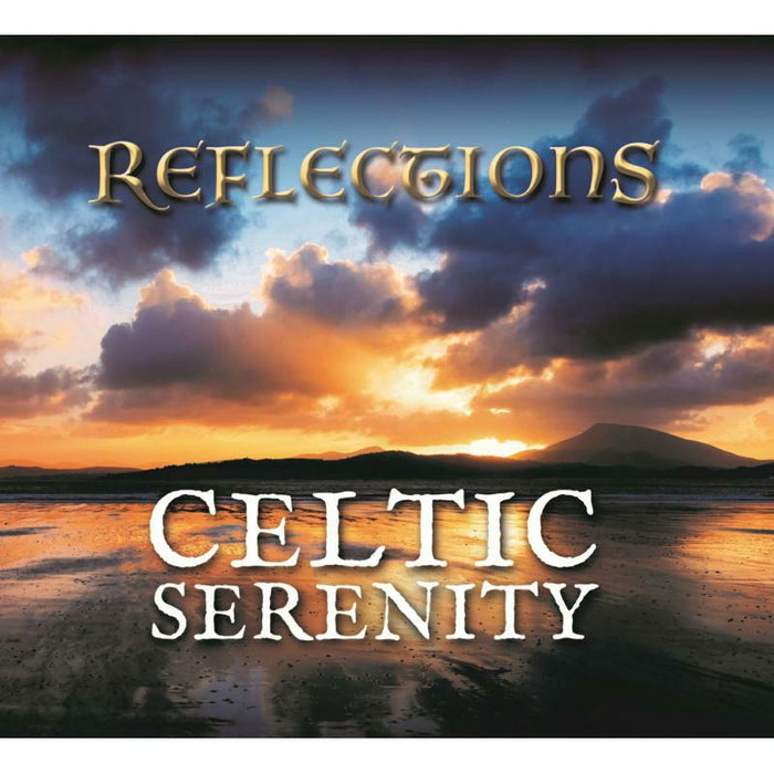 Celtic Serenity: Reflections