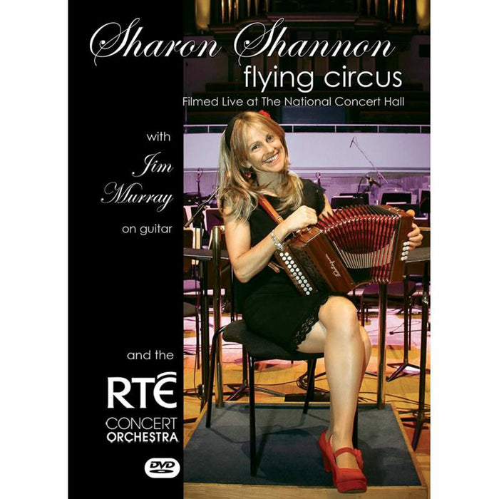 Sharon Shannon & The RTE Concert Orchestra: Flying Circus (DVD)