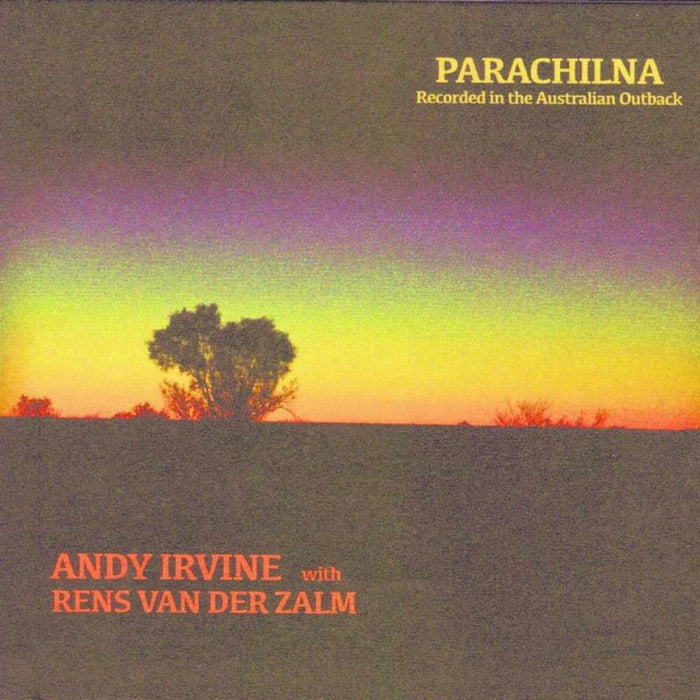 Andy Irvine With Rens Van Der Zalm: Parachilna