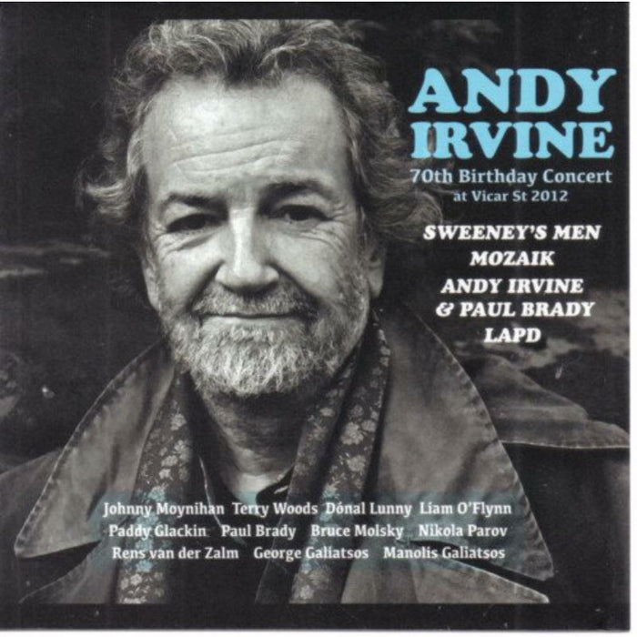 Andy Irvine: 70th Birthday Concert At Vicar St 2012