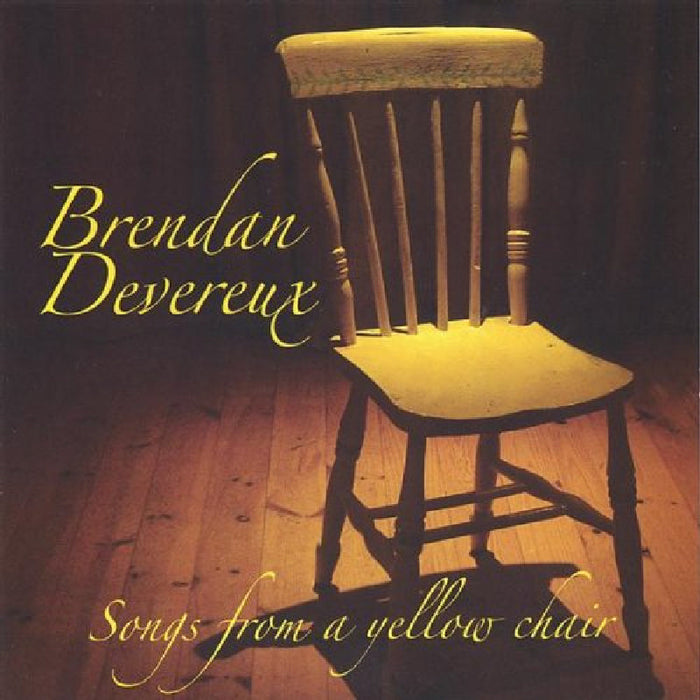 Brendan Devereux: Songs From A Yellow Chair