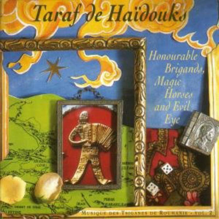 Taraf de Haidouks: Honourable Brigands, Magic Horses And Evil Eye