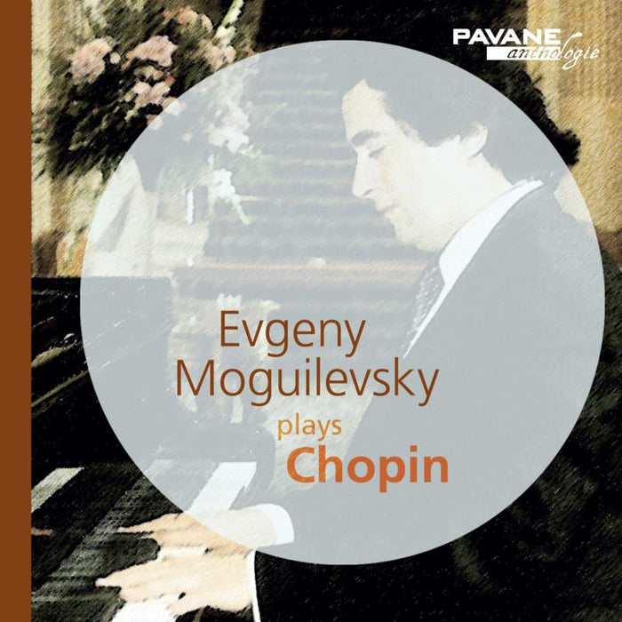 Evgeny Moguilevsky: Evgeny Moguilevsky plays Chopin