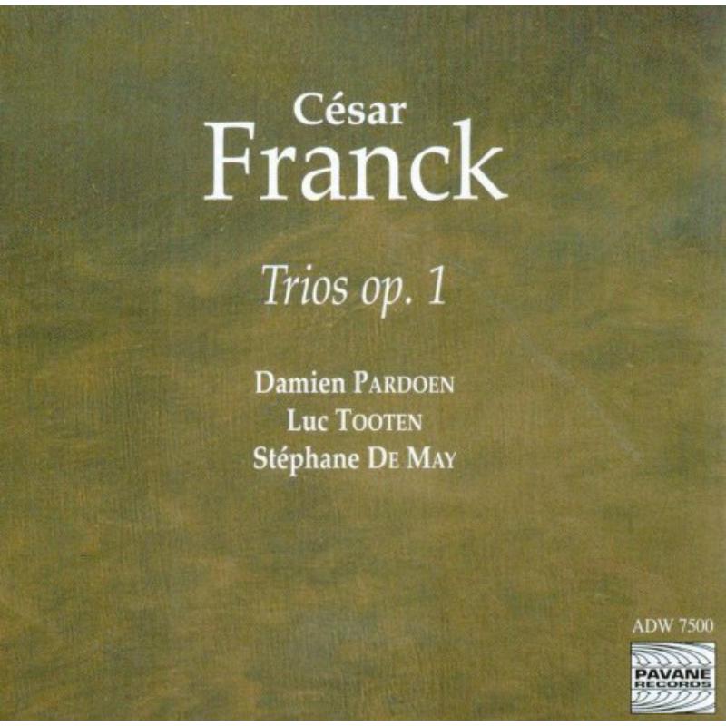 Franck, C: Trios op. 1
