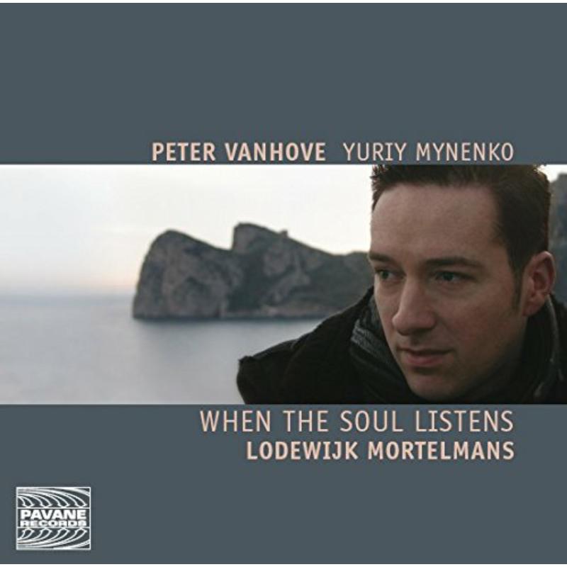 Peter Van Hove: When the Soul Listens