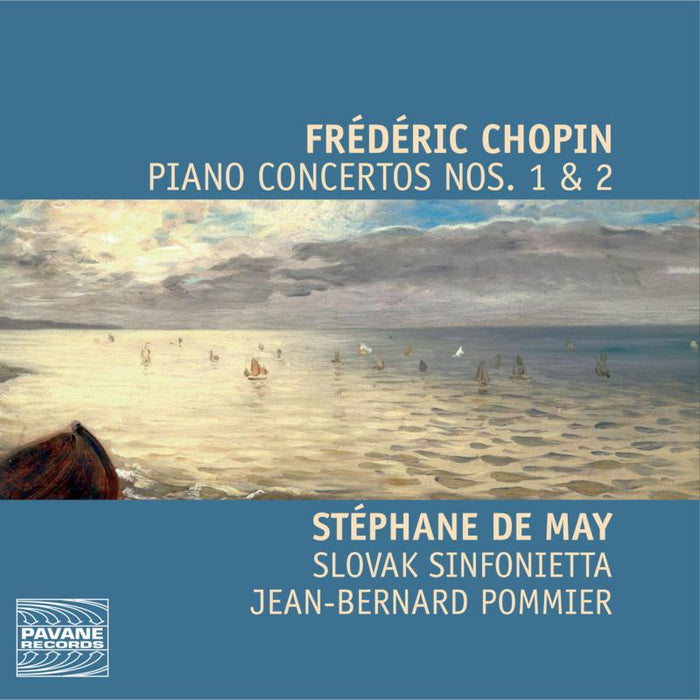 St?phane De May: Chopin: Piano Concertos Nos. 1 & 2