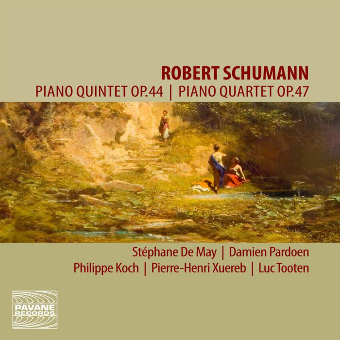 St?phane De May: Schumann: Piano Quintet Op. 44 & Piano Quartet Op. 47