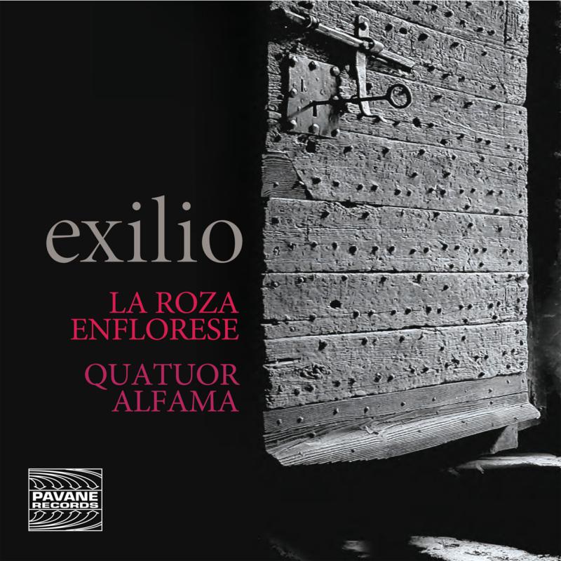 La Roza Enflorese & Quator Alfama: Exilio