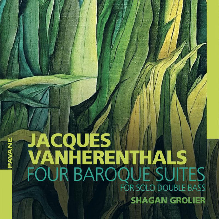 Shagan Grolier: Jacques Vanherenthals: Four Baroque Suites For Solo Double Bass