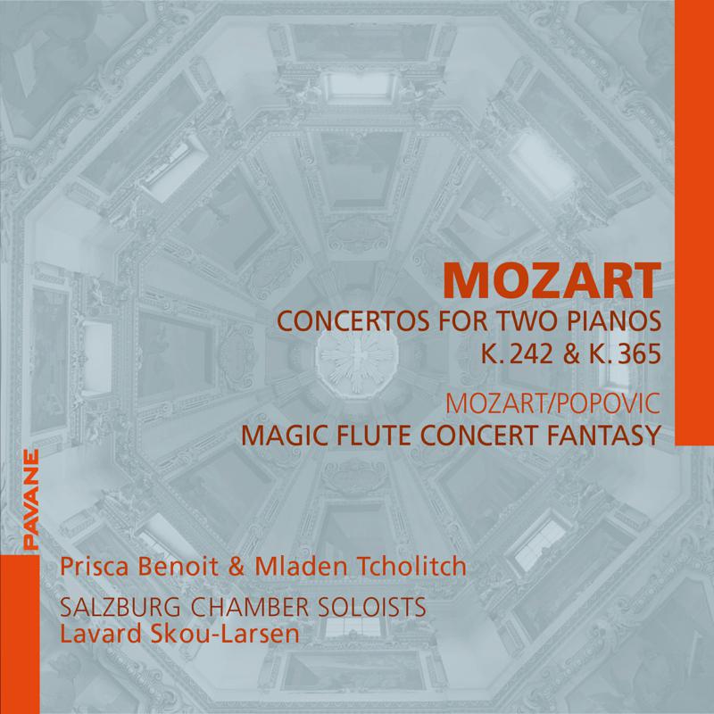 Prisca Benoit, Mladen Tcholitch, Salzburg Chamber Soloists & Lavard Skou-Larsen: Mozart: Concertos For Two Pianos K. 242 & K. 365