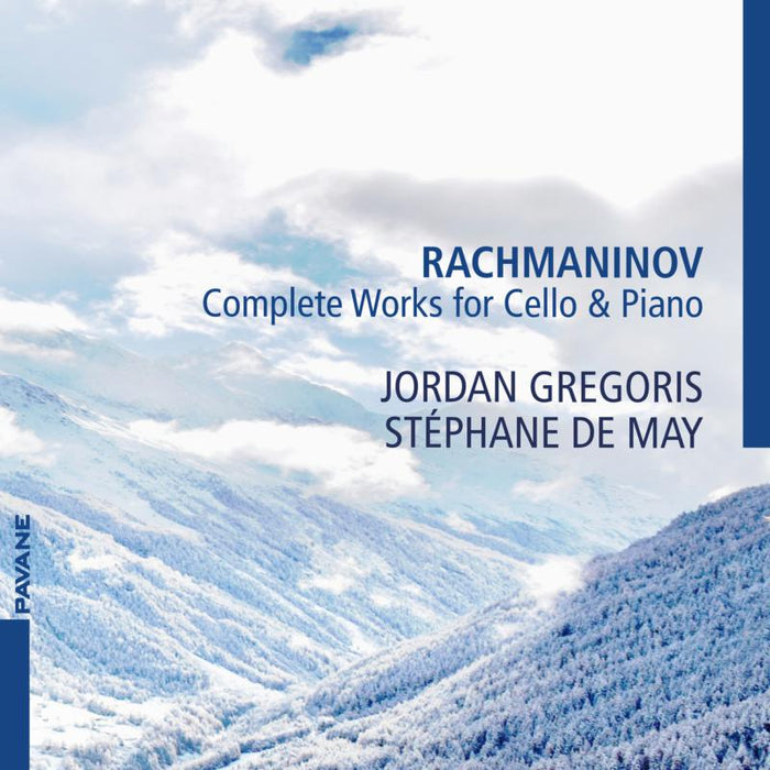 Jordan Gregoris & Stephanie De May: Rachmaninov: Complete Works For Cello & Piano