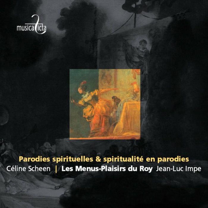 Scheen, les Menus-Plaisirs Du Roy: Various: Parodies spirituelles & spiritualit? en parodies