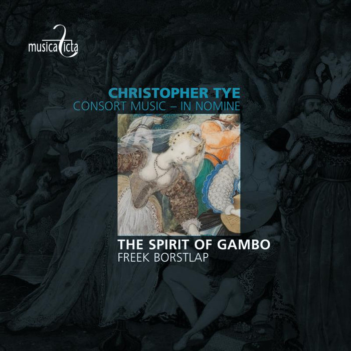 The Spirit Of Gambo: Tye: Consort Music - In Nomine