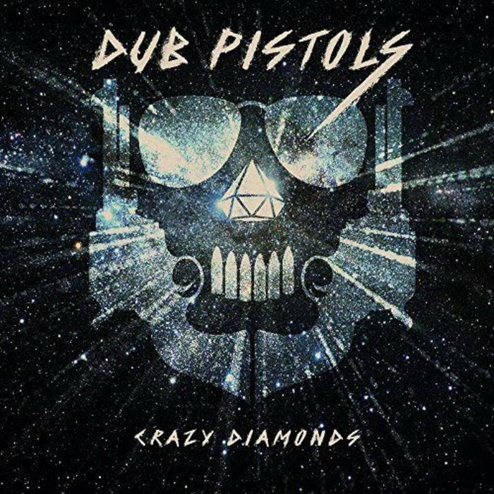 Dub Pistols: Crazy Diamonds