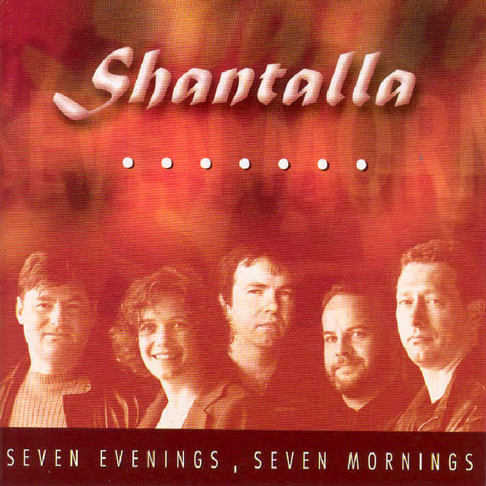 Shantalla: Seven Evenings, Seven Mornings